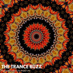 The Trance Buzz - Psychedelic Music For Night Life