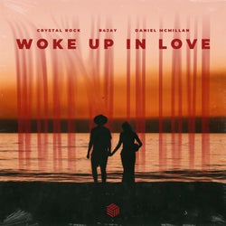 Woke Up In Love (Extended Mix)