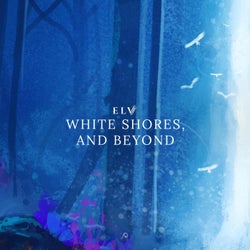 White Shores, And Beyond