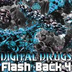 Digital Drugs Flash Backs EP4