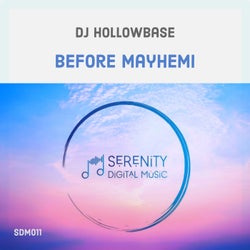 Before Mayhemi