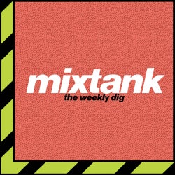 MIXTANK -THE WEEKLY DIG 29/05