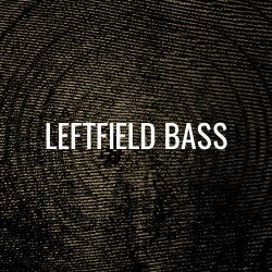 Crate Diggers: Leftfield Bass