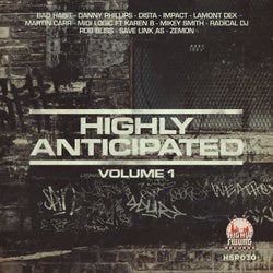Highly Anticipated, Vol. 1