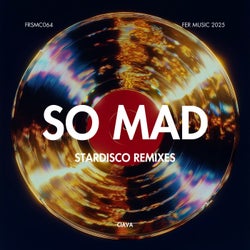 So Mad (Stardisco Remixes)