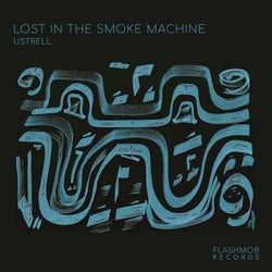 Lost in the Smoke Machine
