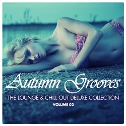 Autumn Grooves - The Lounge & Chill Out Deluxe Collection - Volume 2