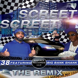 Screet Screet (Remix) [feat. Big Bank Shank]