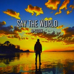 Say the World
