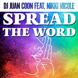 Spread the Word (feat. NIKKI NICOLE)