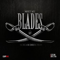 Meet My Blades