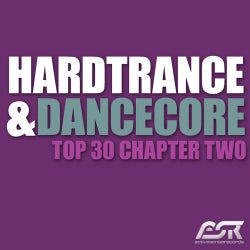 Hardtrance & Dancecore Top 30 Chapter Two