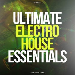 Ultimate Electro House Essentials