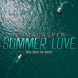 Summer Love (Dirty House Ink. Remix)