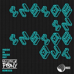 Inside In Inside Out (My Little Pony Remixes)
