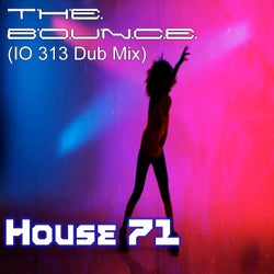 The Bounce (IO 313 Dub Mix)