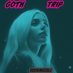 Goth Trip