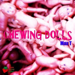 Chewing Dolls