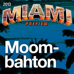 2013 Miami Preview: Moombahton