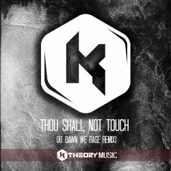 Thou Shall Not Touch (Remix)
