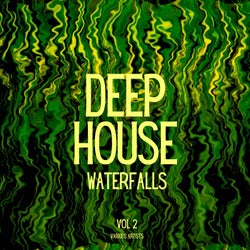 Deep-House Waterfalls, Vol. 2