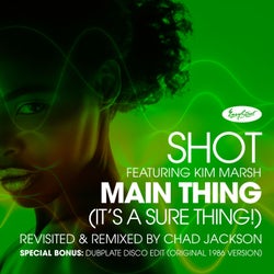 Main Thing (It's a Sure Thing!) (Chad Jackson Remixes)