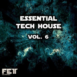 Essential Tech-House, Vol. 6
