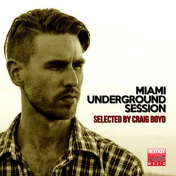 Miami Underground Session (Selected By Craig Boyd)
