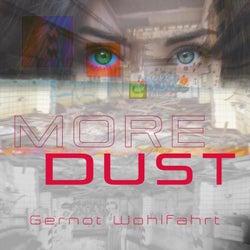 More Dust
