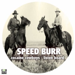 Cocaine Cowboys / Listen Board