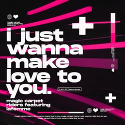 I Just Wanna Make Love To You (Extended Mix)