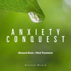Binaural Beats : Mind Treatment Anxiety Conquest