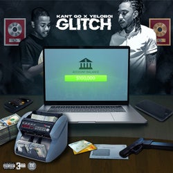 Glitch (feat. Kant Go)