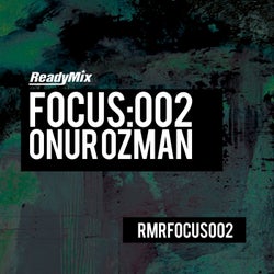 Focus:002 Onur Ozman