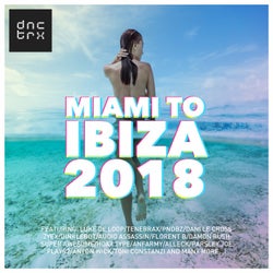 Miami to Ibiza 2018