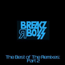 The Best of The Remixes: Part 2