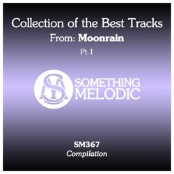 Collection of the Best Tracks From: Moonrain, Pt. 1