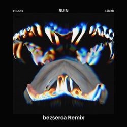 Ruin (feat. Lileth) [bezserca Remix]