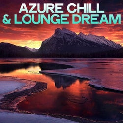 Azure Chill & Lounge Dream