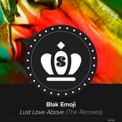 Lust Love Above (The Remixes)