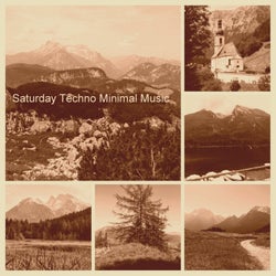 Saturday Techno Minimal Music