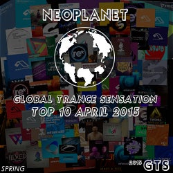 Global Trance Sensation Top 10 April 2015