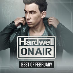 Hardwell On Air - Best Of February