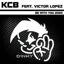 Be with You 2020 (feat. Victor Lopez)