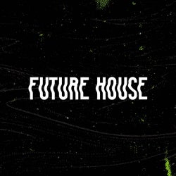 Secret Weapons: Future House