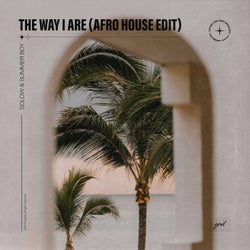 The Way I Are (Afro House Edit)