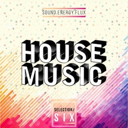 House Music Selection SIX