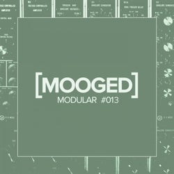 Mooged Modular #013