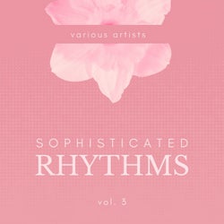Sophisticated Rhythms, Vol. 3