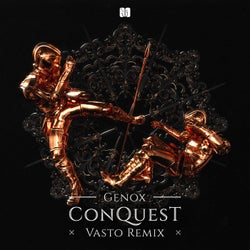 Conquest (Vasto Remix)